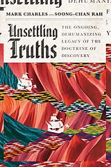 eBook (epub) Unsettling Truths de Mark Charles