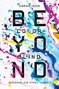 ePUB Beyond Colorblind von Sarah Shin