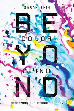 ePUB Beyond Colorblind von Sarah Shin