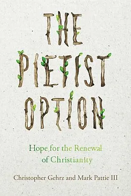 E-Book (epub) Pietist Option von Christopher Gehrz