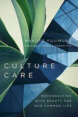 eBook (epub) Culture Care de Makoto Fujimura