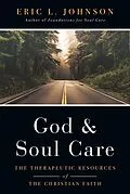 E-Book (epub) God and Soul Care von Eric L. Johnson