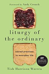 eBook (epub) Liturgy of the Ordinary de Tish Harrison Warren