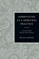 eBook (epub) Journaling as a Spiritual Practice de Helen Cepero