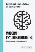 E-Book (epub) Modern Psychopathologies von Mark A. Yarhouse, Richard E. Butman, Barrett W. Mcray