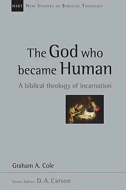 E-Book (epub) God Who Became Human von Graham Cole