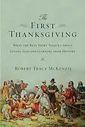E-Book (epub) The First Thanksgiving von Robert Tracy McKenzie