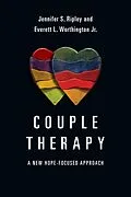 ePUB Couple Therapy von Jennifer S. Ripley, Everett L. Worthington Jr.