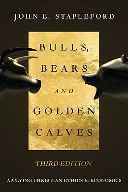 eBook (epub) Bulls, Bears and Golden Calves de John E. Stapleford