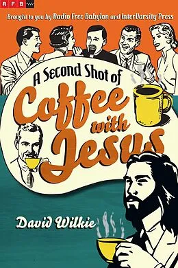 E-Book (epub) Second Shot of Coffee with Jesus von David Wilkie