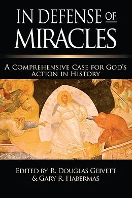 PDF In Defense of Miracles von R. Douglas Geivett