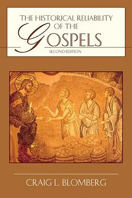 E-Book (epub) Historical Reliability of the Gospels von Craig L. Blomberg