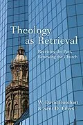 E-Book (epub) Theology as Retrieval von W. David Buschart