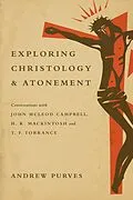 E-Book (epub) Exploring Christology and Atonement von Andrew Purves