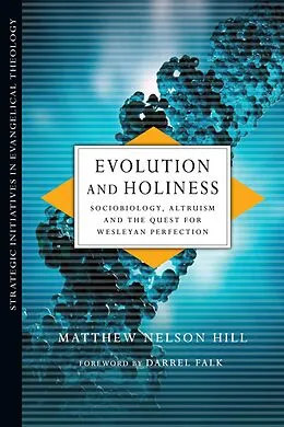 E-Book (epub) Evolution and Holiness von Matthew Nelson Hill