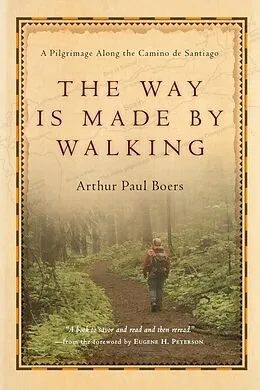 E-Book (pdf) Way Is Made by Walking von Arthur Paul Boers
