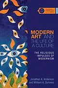 E-Book (epub) Modern Art and the Life of a Culture von Jonathan A. Anderson