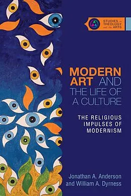 E-Book (epub) Modern Art and the Life of a Culture von Jonathan A. Anderson