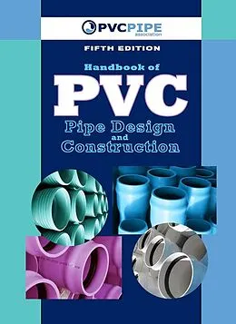 E-Book (epub) Handbook of PVC Pipe Design and Construction von Uni-Bell Pvc Pipe Association