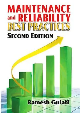 E-Book (epub) Maintenance and Reliability Best Practices von Ramesh Gulati