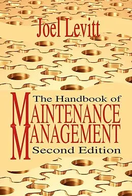 E-Book (epub) Handbook of Maintenance Management von Joel Levitt