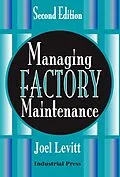 E-Book (epub) Managing Factory Maintenance von Joel Levitt