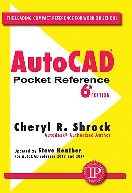 E-Book (epub) AutoCAD® Pocket Reference von Cheryl R. Shrock