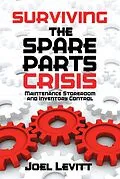 E-Book (epub) Surviving the Spare Parts Crisis von Joel Levitt