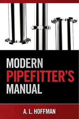 ePUB Modern Pipefitter's Manual von Andrea L. Hoffman