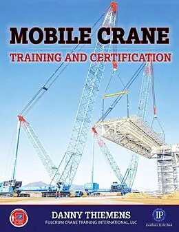 E-Book (epub) Mobile Crane Training and Certification von Danny Thiemens