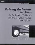 Kartonierter Einband Driving Emissions to Zero von Lloyd Dixon, Isaac Porche, Jonathan Kulick