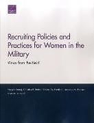 Couverture cartonnée Recruiting Policies and Practices for Women in the Military de Douglas Yeung, Christina E Steiner, Chaitra M Hardison