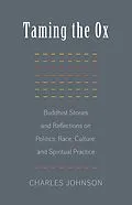 E-Book (epub) Taming the Ox von Charles R. Johnson
