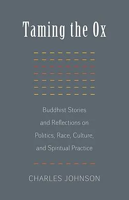 E-Book (epub) Taming the Ox von Charles R. Johnson