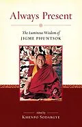 E-Book (epub) Always Present von Jigme Phuntsok