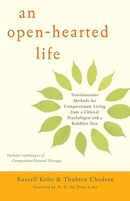 ePUB An Open-Hearted Life von Russell Kolts, Thubten Chodron