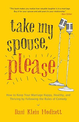 E-Book (epub) Take My Spouse, Please von Dani Klein Modisett