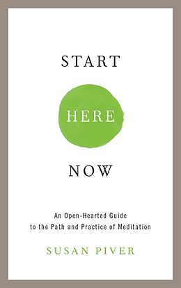 eBook (epub) Start Here Now de Susan Piver