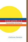 E-Book (epub) Shambhala: The Sacred Path of the Warrior von Chögyam Trungpa