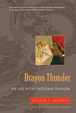 E-Book (epub) Dragon Thunder von Diana J. Mukpo, Carolyn Rose Gimian
