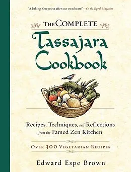 E-Book (epub) The Complete Tassajara Cookbook von Edward Espe Brown