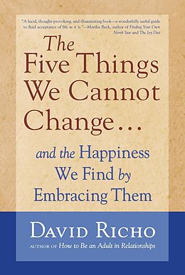 E-Book (epub) The Five Things We Cannot Change von David Richo