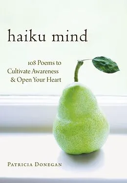 E-Book (epub) Haiku Mind von Patricia Donegan
