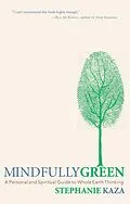 E-Book (epub) Mindfully Green von Stephanie Kaza