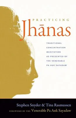 ePUB Practicing the Jhanas von Stephen Snyder, Tina Rasmussen