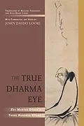 E-Book (epub) The True Dharma Eye von John Daido Loori