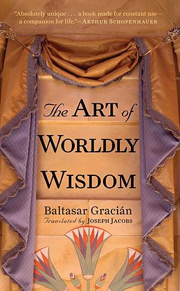 E-Book (epub) The Art of Worldly Wisdom von Baltasar Gracian