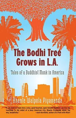 E-Book (epub) The Bodhi Tree Grows in L.A. von Bhante Walpola Piyananda