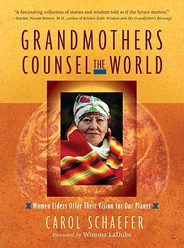 eBook (epub) Grandmothers Counsel the World de Carol Schaefer