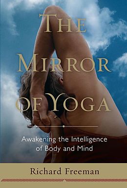 E-Book (epub) The Mirror of Yoga von Richard Freeman